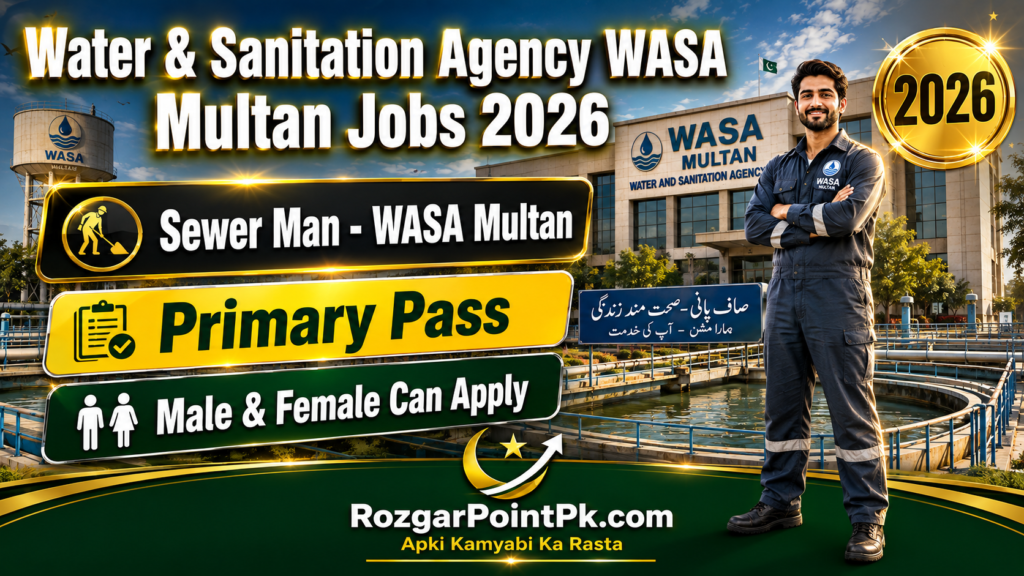 WASA Multan Jobs 2026 – Sewer Man Vacancies Apply Online