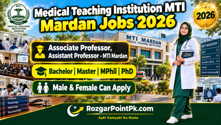 Medical Teaching Institution MTI Mardan Jobs 2026